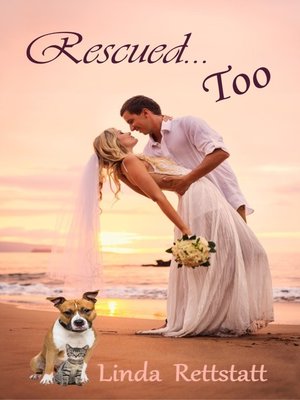 cover image of Rescued...Too